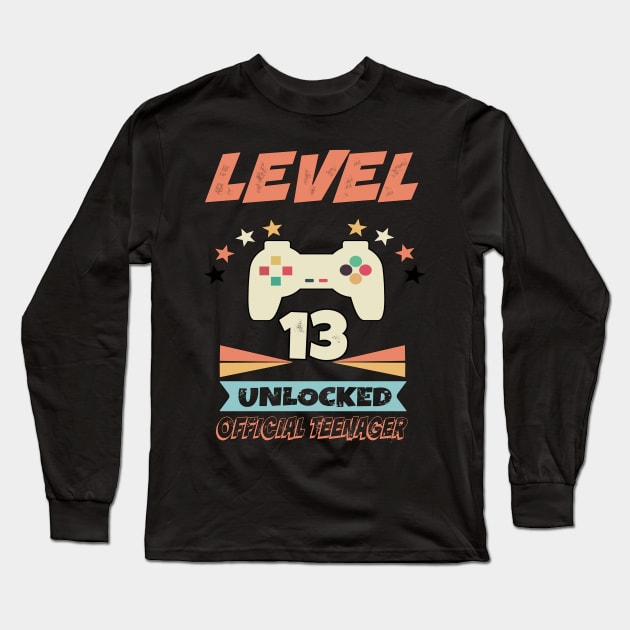 Official Teenager 13th Birthday Gift Level 13 Unlocked Long Sleeve T-Shirt by TabbyDesigns